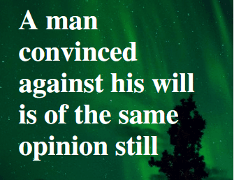 How to Win People to Your Way of Thinking