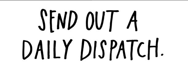 Daily dispatch