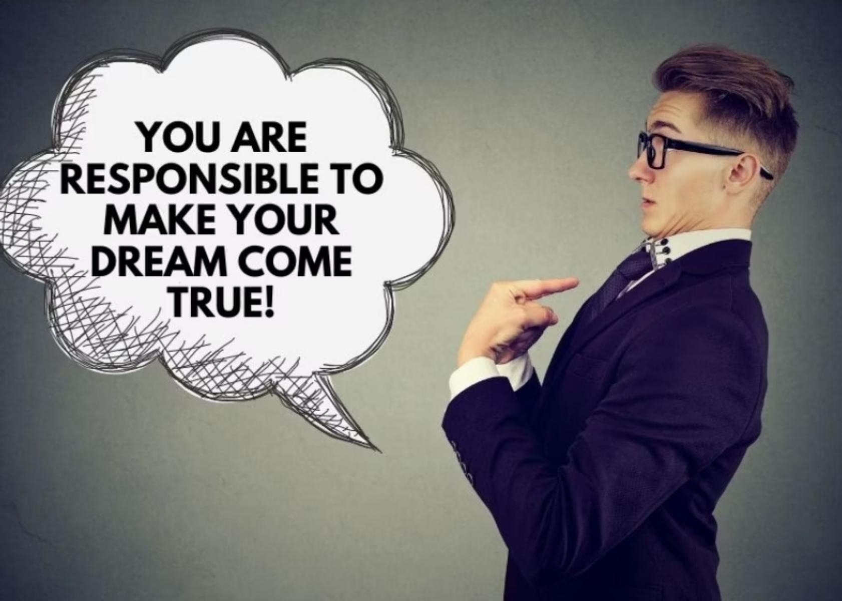 3- Big goals make you responsible