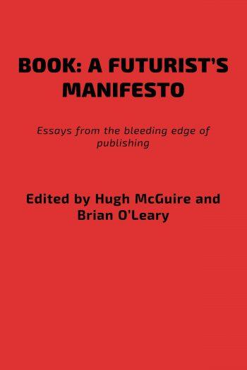 A Futurist's Manifesto