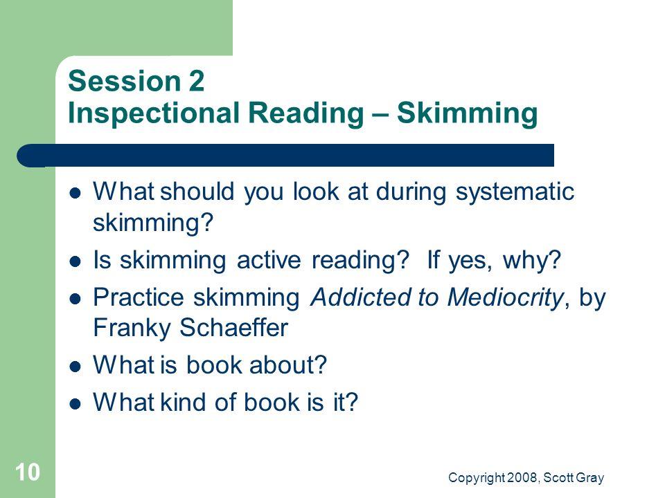 <p><strong>Systematic skimming...