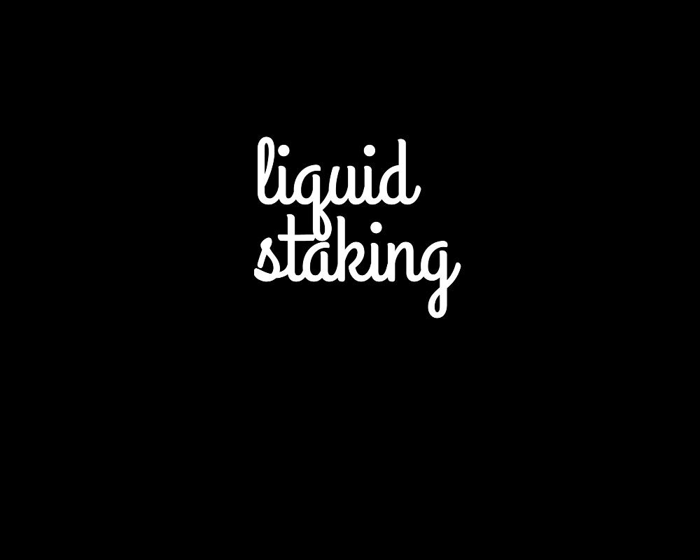 Liquid Staking (J28)
